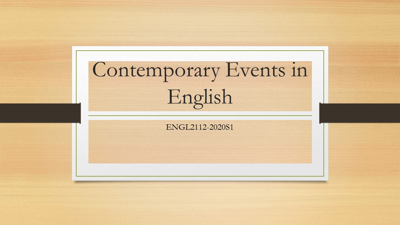 ENGL2112-2020S3 Contemporary Events in English
