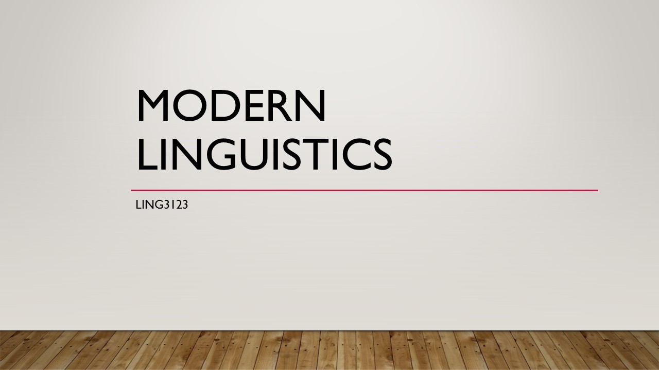 LING3123-2021S1 Modern Linguistics