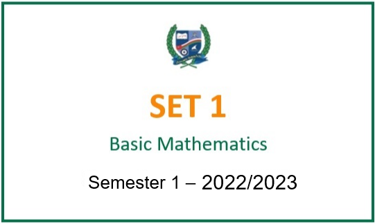 SET1-2022S1 SET1 Basic Mathematics (in English)