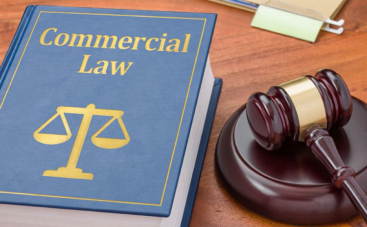Legal Issues in Commercial Law